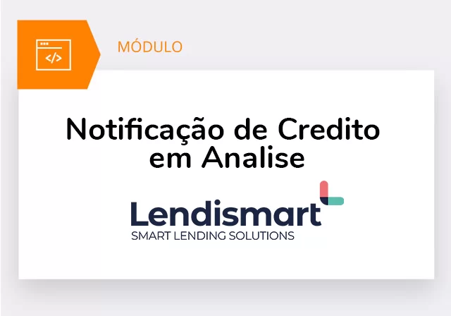 Modulo de notificação de credito em analise Lendismart